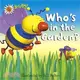Busy Bugz: Who'S In The Garden