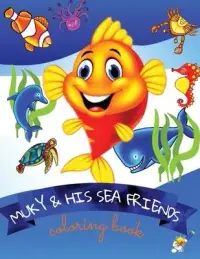 在飛比找博客來優惠-Muky and His Sea Friends: A Co