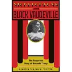 NICKELODEONS AND BLACK VAUDEVILLE: THE FORGOTTEN STORY OF AMANDA THORP