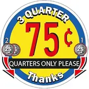 Price Sticker for Gumball Candy Vending Machines .75 Cent - 3 Quarters Price Decal, Round Vending Labels 1.5" Diameter, Vinyl, Inside Mount, 2 Coins on Left Side - Bulk Vending Supplies - (25 Pc)