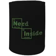 Alcohol Stubby Holder - Nerd Inside - Funny Novelty Birthday Gift Joke Beer Can Bottle Coolie