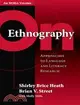 On Ethnography: Approaches to Language and Literacy Research