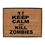 Keep Calm And Kill Zombies - Funny Novelty Doormat Man Cave Floor mat