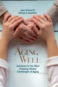 在飛比找博客來優惠-Aging Well: Solutions to the M