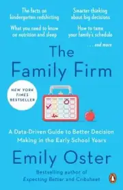 The Family Firm: A Data-Driven Guide to Better Decision Making in the Early Sc..