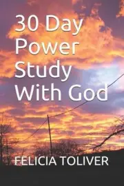 30 Day Power Study With God by Felicia Toliver (English) Paperback Book