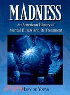 在飛比找三民網路書店優惠-Madness ─ An American History 