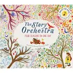 THE STORY ORCHESTRA: FOUR SEASONS IN ONE DAY (VIVALDI’S MUSIC)