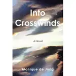 INTO CROSSWINDS: A WORLD WAR II NOVEL