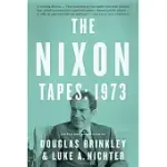 THE NIXON TAPES: 1973