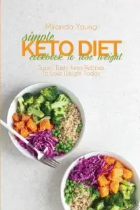 在飛比找博客來優惠-Simple Keto Diet Cookbook To L