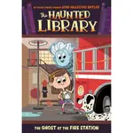 THE GHOST AT THE FIRE STATION (HAUNTED LIBRARY #6)/DORI H. BUTLER THE HAUNTED LIBRARY 【三民網路書店】