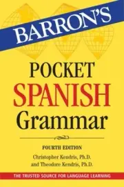 Pocket Spanish Grammar (Barron's Grammar) [Spanish] by Kendris, Christopher