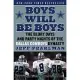 Boys Will Be Boys: The Glory Days and Party Nights of the Dallas Cowboys Dynasty