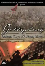 New Civil War DVD "Gettysburg: Darkest Days & Finest Hours" 145th Reenactment