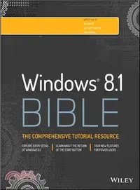 在飛比找三民網路書店優惠-Windows 8.1 Bible