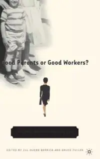 在飛比找博客來優惠-Good Parents Or Good Workers?: