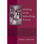 ABIDING IN THE INDWELLING TRINITY