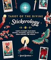Tarot of the Divine Stickerology: Tarot Stickers Featuring Deities, Folklore, and Fairy Tales from Around the World