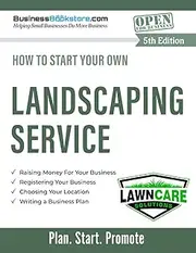How to Start Your Own Landscaping Service