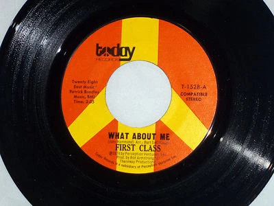 First Class:What About Me/OutsideYour World [NEW OLD STOCK MFG SLEEVE ]