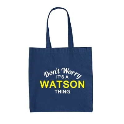 Don't Worry It's a WATSON Thing - Canvas Tote Bag - Surname Custom Name Family