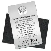 To The Wonderful Man I Love You Wallet Card, Engraved Metal Wallet Insert Card