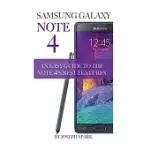 SAMSUNG GALAXY NOTE 4: AN EASY GUIDE TO THE NOTE 4’S BEST FEATURES