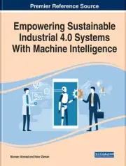 Empowering Sustainable Industrial 4.0 Systems With Machine Intelligence by Munee