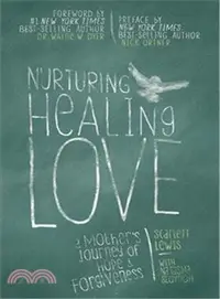 在飛比找三民網路書店優惠-Nurturing Healing Love ― A Mot