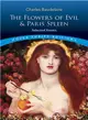 The Flowers of Evil & Paris Spleen