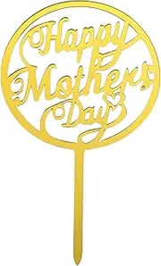 Mother's Day Cake Topper, Mum, Acrylic Happy Mother's Day Cupcake Topper for Birthday Mother's Day Cake Party Decoration Supplies Gold Best Mum Ever Pink Rose (F - Gold)