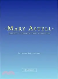 在飛比找三民網路書店優惠-Mary Astell：Theorist of Freedo