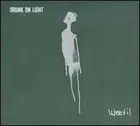Drunk on Light by Weevil: New