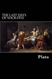 The Last Days of Socrates: Euthyphro, Apology, Crito, Phaedo by Plato (English)