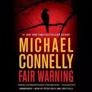Fair Warning by Michael Connelly (English) Compact Disc Book