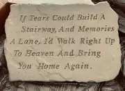 GARDEN ACCENT STONE "IF TEARS COULD BUILD A STAIRWAY" BY KAY BERRY INC NIB!!