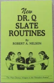 New Dr. Q Slate Routines (for psychic entertainers and mentalists)