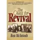 The Quest for Revival: Experiencing Great Revivals of the Past, Empowering You for God’s Move Today!