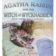 Agatha Raisin and the Witch of Wyckhadden