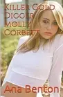 Killer Gold Digger Molly Corbett by Ana Benton Paperback Book
