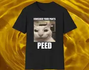 Consider Your Pants Peed Smirking Cat Joke Tee Stupid White Elephant Gift Shirt