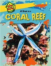 在飛比找三民網路書店優惠-At Home in a Coral Reef