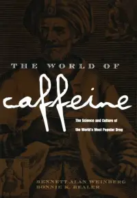 在飛比找博客來優惠-The World of Caffeine: The Sci