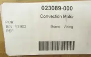 Viking Convection Fan Motor NEW 023089-000 120V/60Hz