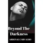 BEYOND THE DARKNESS