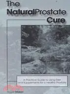 在飛比找三民網路書店優惠-The Natural Prostate Cure: A P