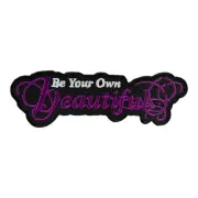 Be Your Own Beautiful Purple Patch, Ladies Sayings Patches