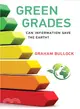 Green Grades ─ Can Information Save the Earth?