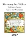 The Aesop for Children: Fables for Children by Aesop -Paperback